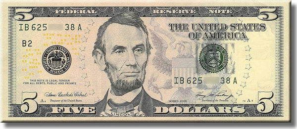 Lincoln Five Dollar Bill, $5 Bill Picture on Stretched Canvas, Wall Art Décor, Ready to Hang